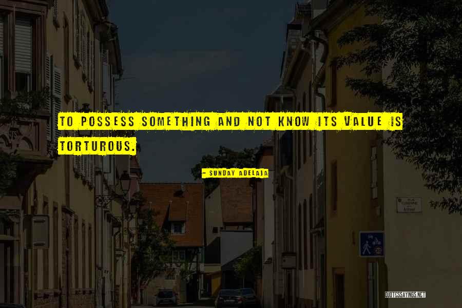 Torturous Quotes By Sunday Adelaja Torturous Quotes By Sunday Adelaja