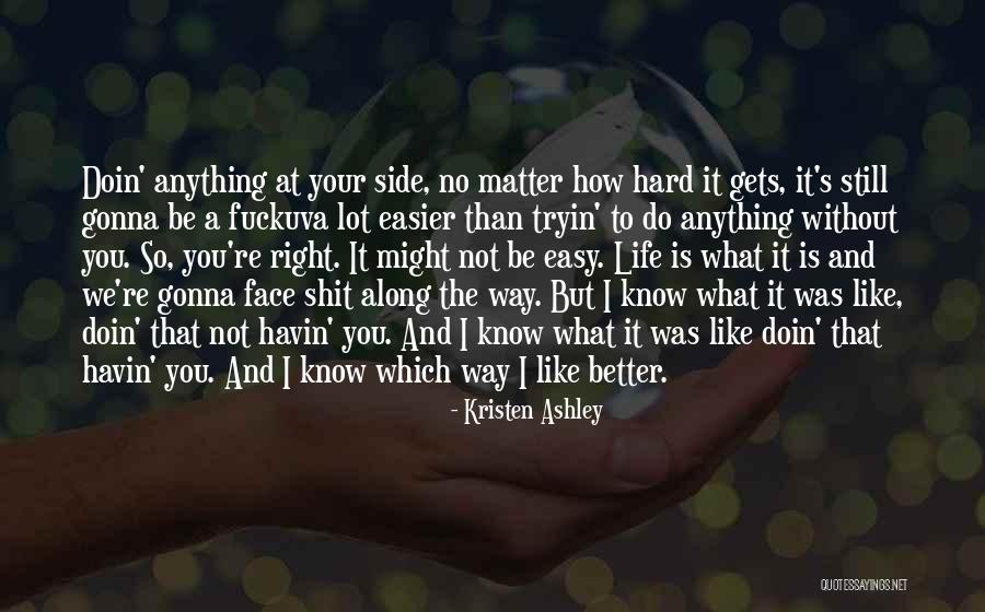 Torunn Halhjem Quotes By Kristen Ashley Torunn Halhjem Quotes By Kristen Ashley