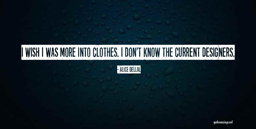 Torunn Sivesind Quotes By Alice Dellal Torunn Sivesind Quotes By Alice Dellal