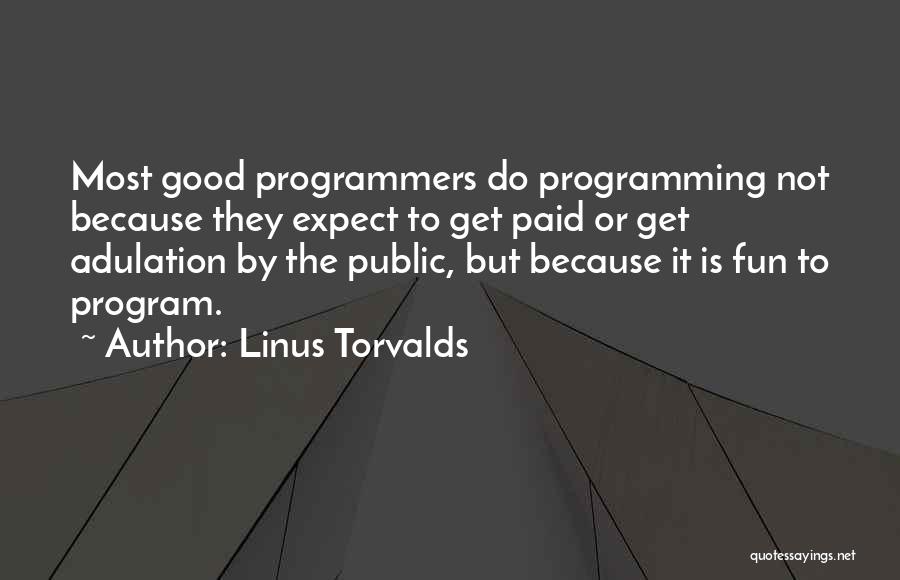 Torvalds Quotes By Linus Torvalds