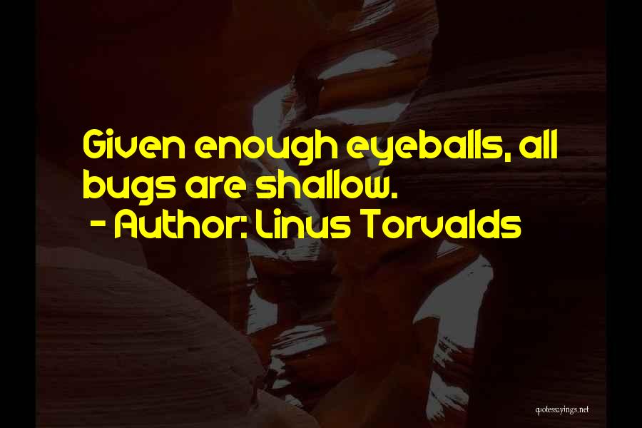 Torvalds Quotes By Linus Torvalds