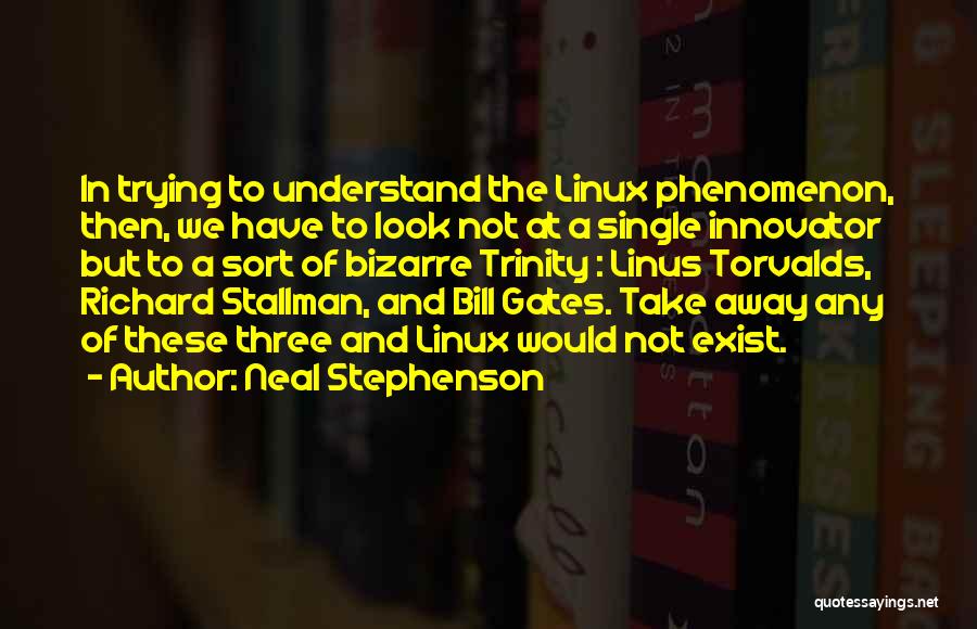 Torvalds Quotes By Neal Stephenson