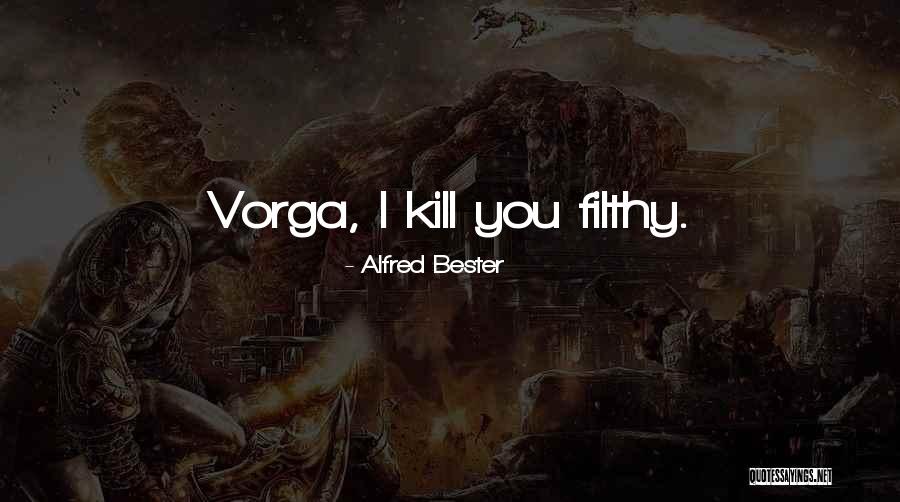 Torvannes Quotes By Alfred Bester Torvannes Quotes By Alfred Bester