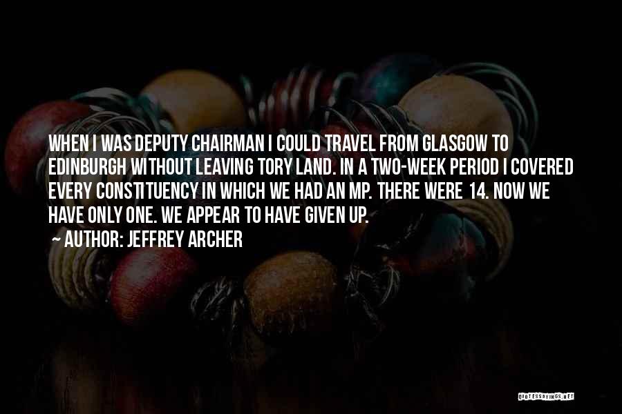 Tory Mp Quotes By Jeffrey Archer