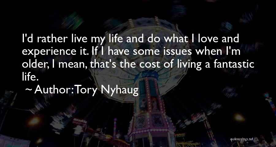 Tory Nyhaug Quotes 214911