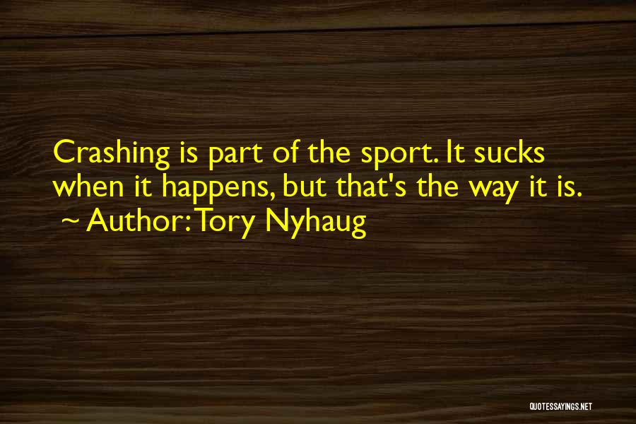 Tory Nyhaug Quotes 723736