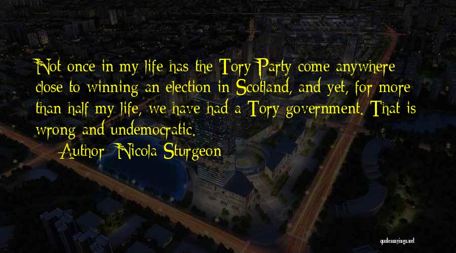 Tory Party Quotes By Nicola Sturgeon