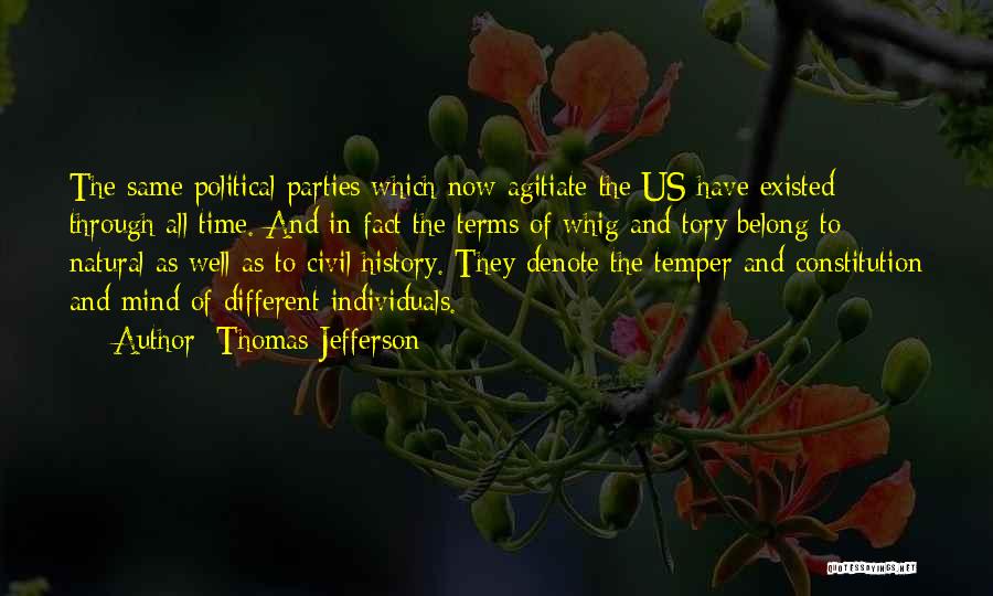 Tory Party Quotes By Thomas Jefferson