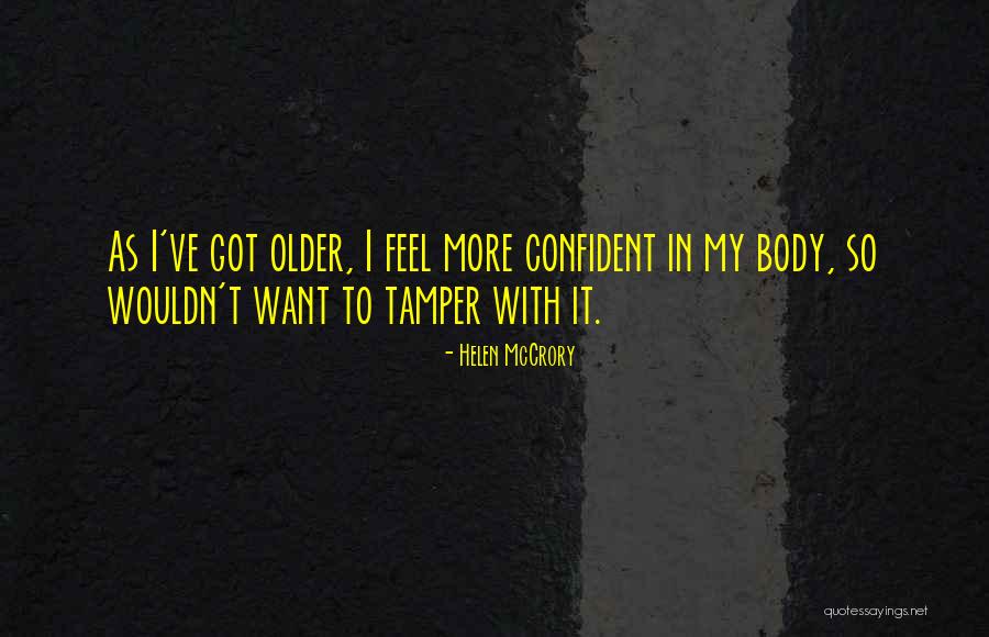 Tosatti Dentist Quotes By Helen McCrory Tosatti Dentist Quotes By Helen McCrory