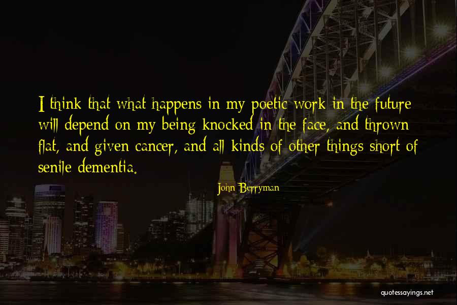 Tosaveyoutube Quotes By John Berryman Tosaveyoutube Quotes By John Berryman