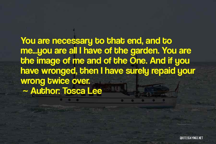 Tosca Quotes By Tosca Lee