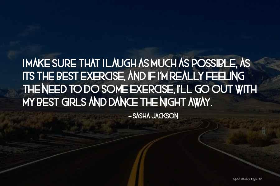 Tosche Quotes By Sasha Jackson Tosche Quotes By Sasha Jackson