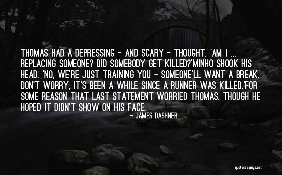 Tosches Lawyer Quotes By James Dashner Tosches Lawyer Quotes By James Dashner