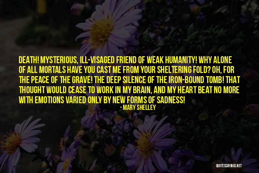 Tosches Milford Quotes By Mary Shelley Tosches Milford Quotes By Mary Shelley