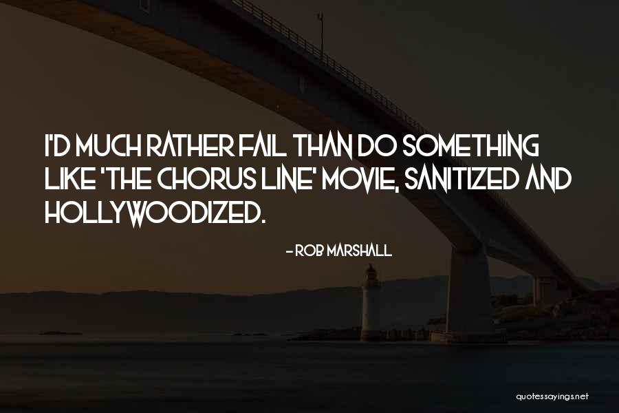 Tosches Milford Quotes By Rob Marshall Tosches Milford Quotes By Rob Marshall