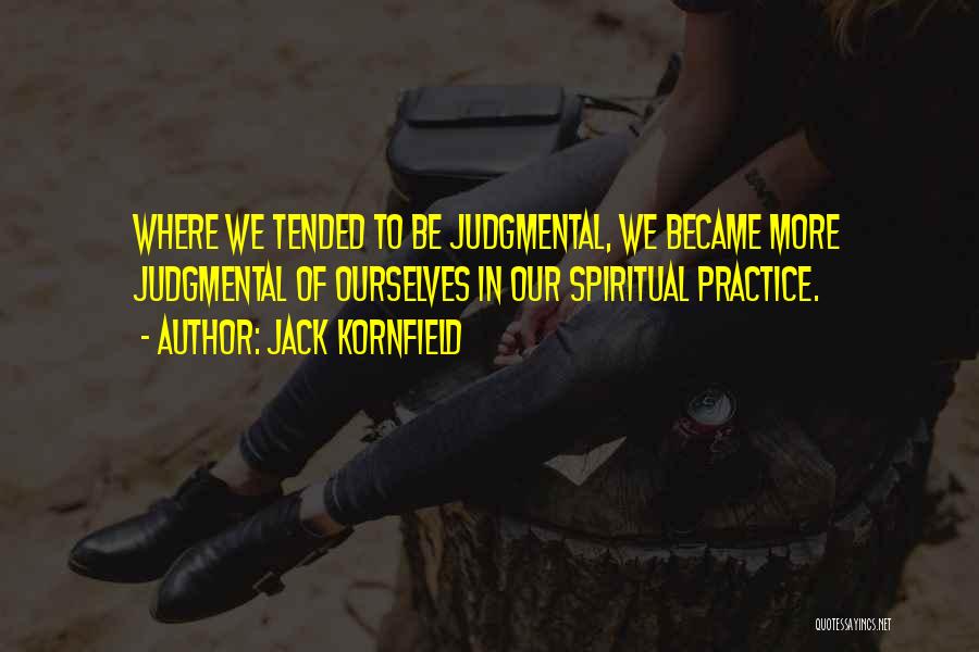 Toser En Quotes By Jack Kornfield