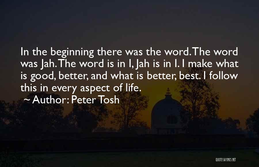 Tosh Best Quotes By Peter Tosh