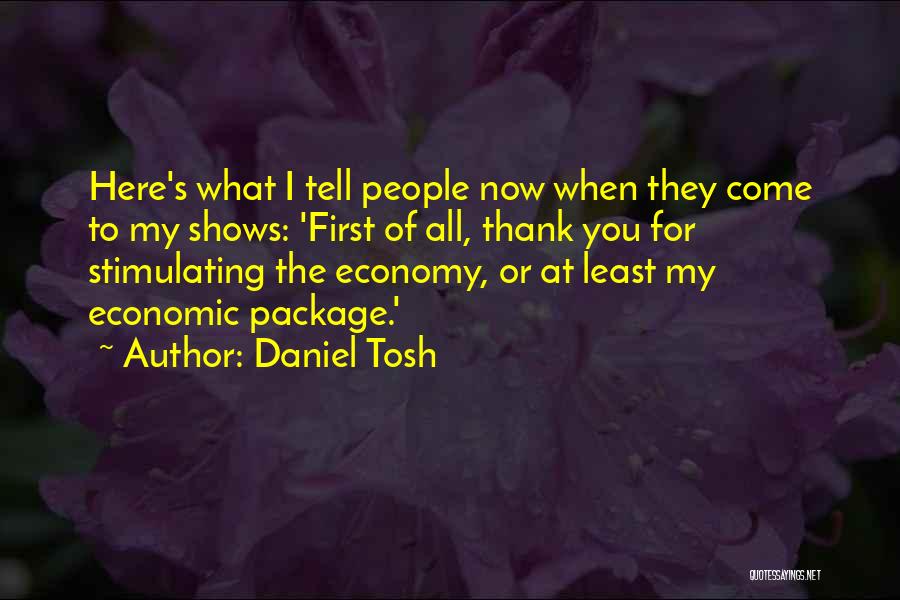 Tosh.o Quotes By Daniel Tosh