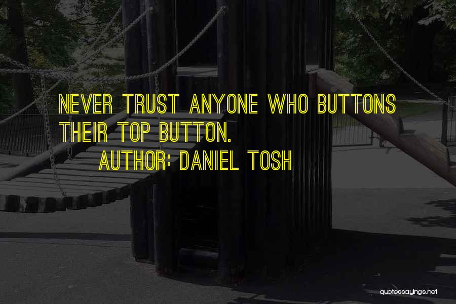 Tosh.o Quotes By Daniel Tosh