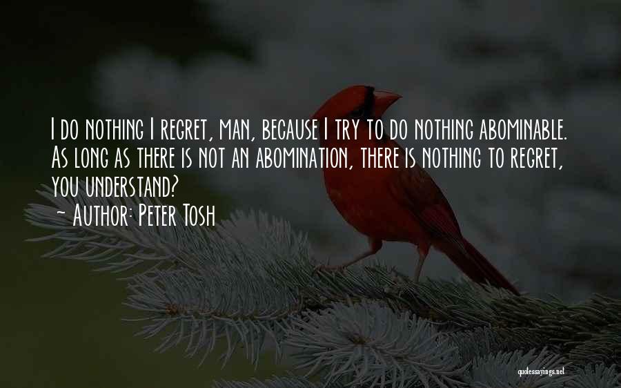 Tosh.o Quotes By Peter Tosh