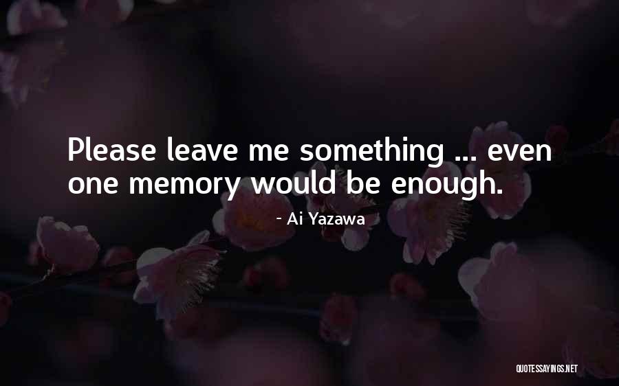 Toshak Afghan Quotes By Ai Yazawa Toshak Afghan Quotes By Ai Yazawa