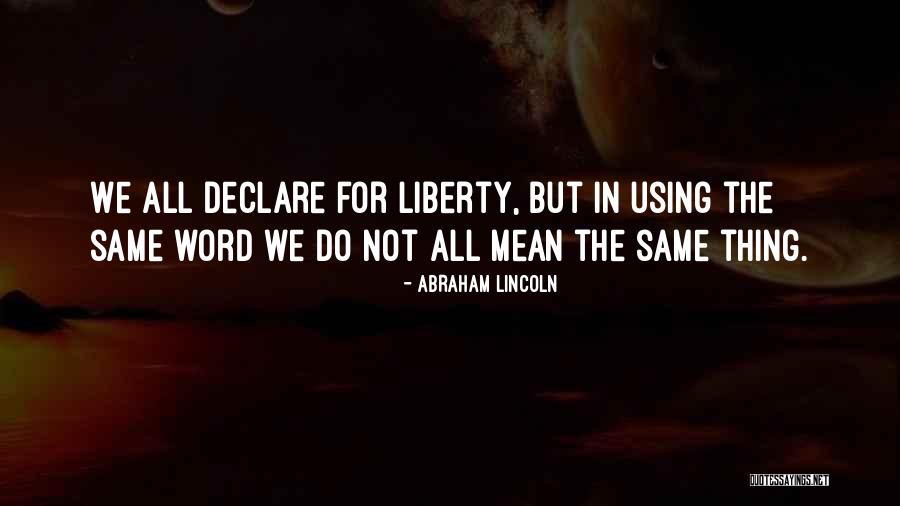Toshiaki Mukai Quotes By Abraham Lincoln Toshiaki Mukai Quotes By Abraham Lincoln