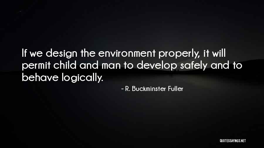 Toshihiko Sahashi Quotes By R. Buckminster Fuller Toshihiko Sahashi Quotes By R. Buckminster Fuller
