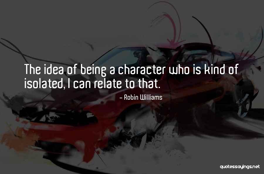 Toshihiko Sahashi Quotes By Robin Williams Toshihiko Sahashi Quotes By Robin Williams