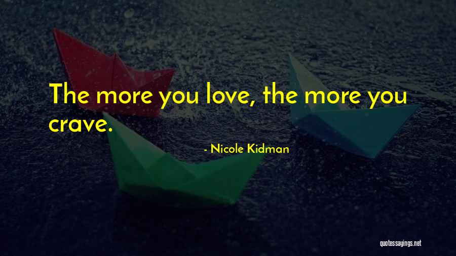 Toshimichi Mori Quotes By Nicole Kidman Toshimichi Mori Quotes By Nicole Kidman