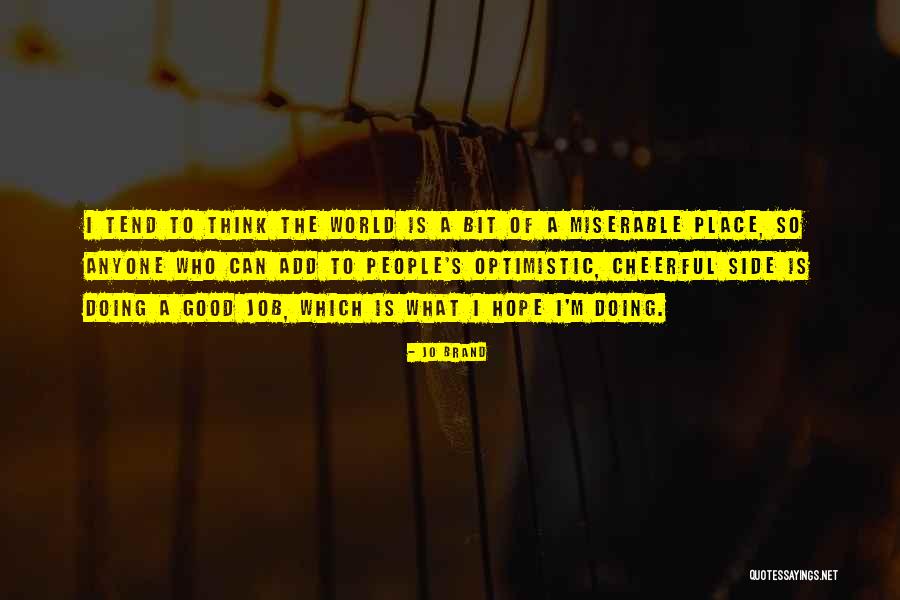 Toshio Maeda Quotes By Jo Brand Toshio Maeda Quotes By Jo Brand