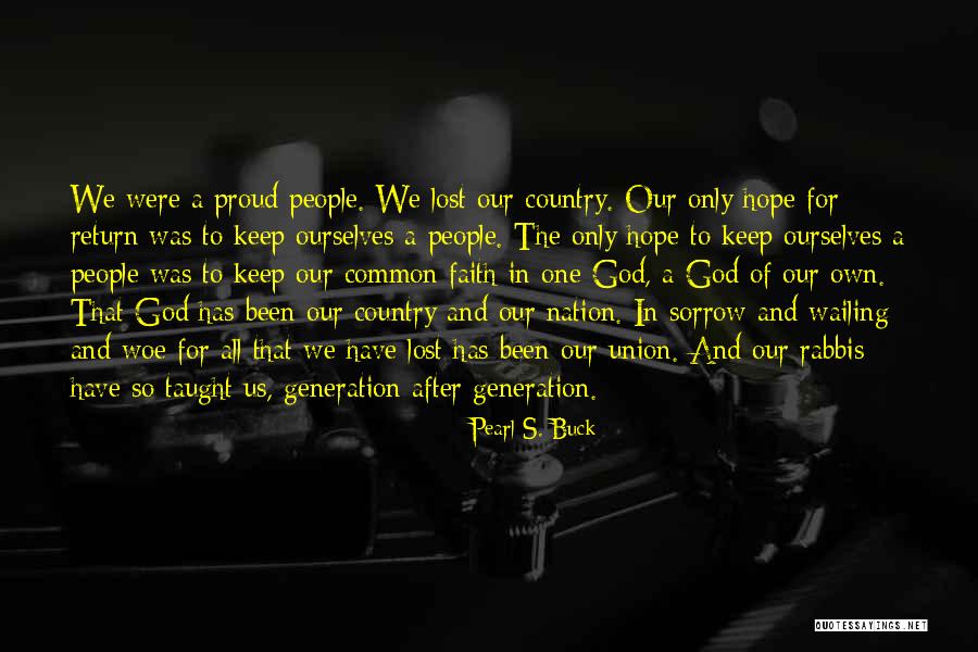 Toshiyuki Honda Quotes By Pearl S. Buck Toshiyuki Honda Quotes By Pearl S. Buck