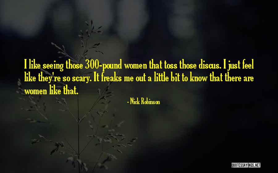 Toss Out Quotes By Nick Robinson Toss Out Quotes By Nick Robinson