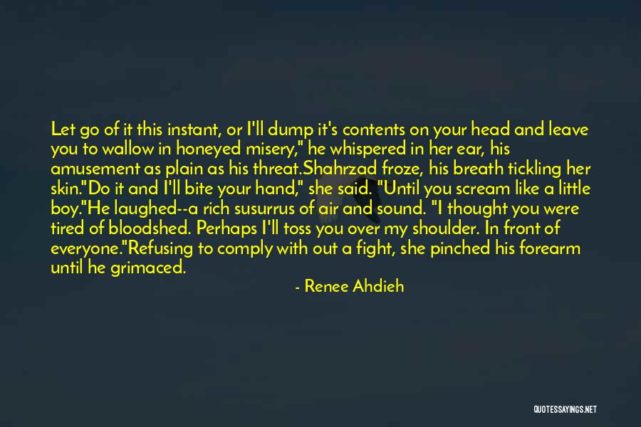 Toss Out Quotes By Renee Ahdieh Toss Out Quotes By Renee Ahdieh