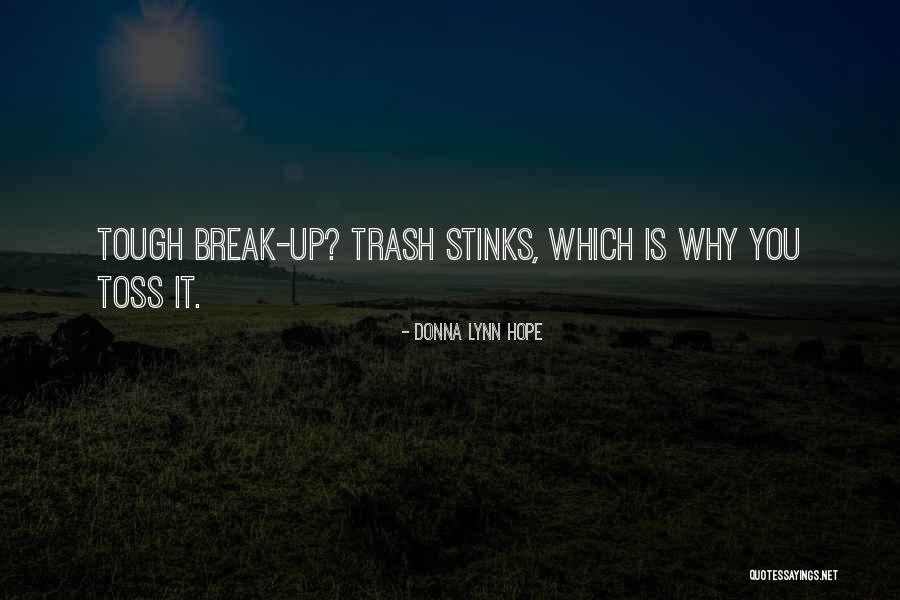 Toss Up Quotes By Donna Lynn Hope Toss Up Quotes By Donna Lynn Hope