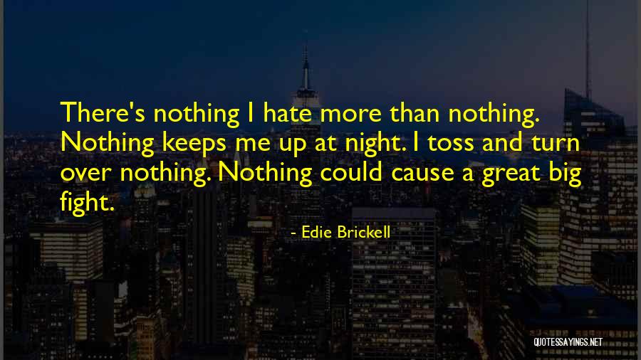 Toss Up Quotes By Edie Brickell Toss Up Quotes By Edie Brickell