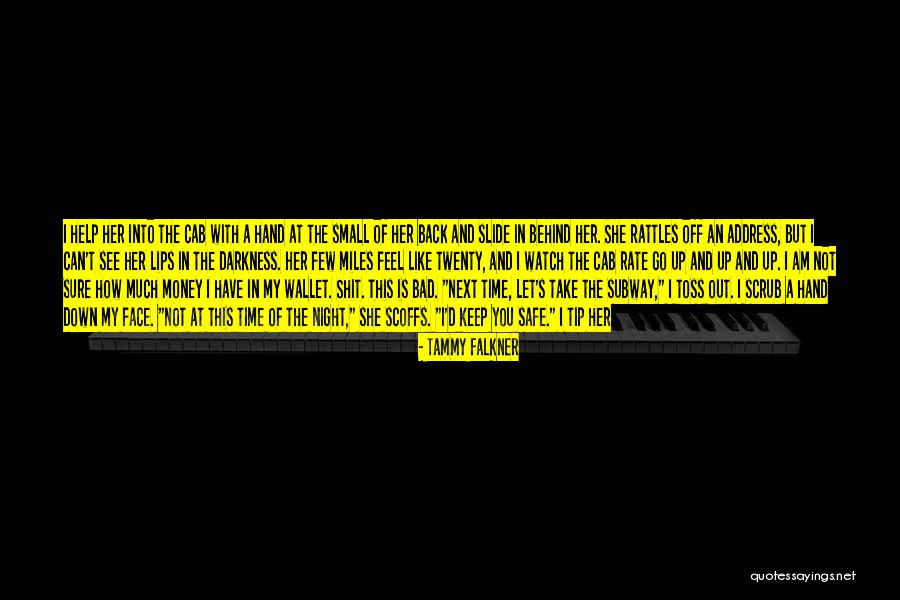 Toss Up Quotes By Tammy Falkner Toss Up Quotes By Tammy Falkner