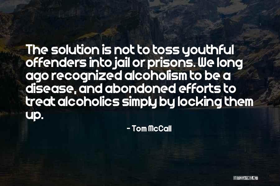Toss Up Quotes By Tom McCall Toss Up Quotes By Tom McCall