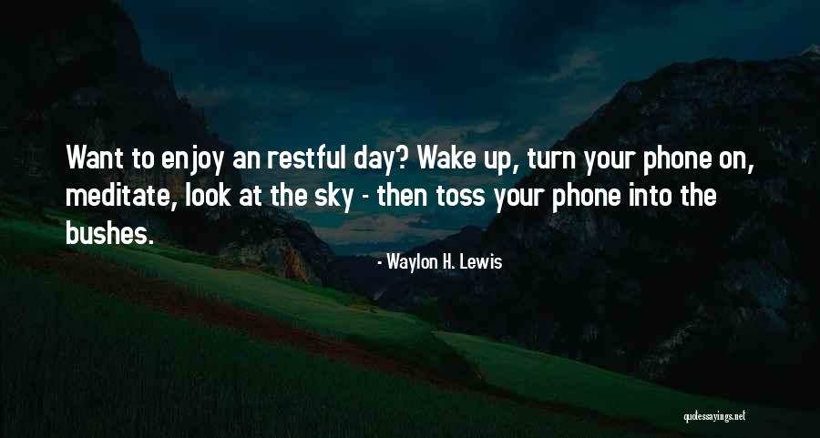 Toss Up Quotes By Waylon H. Lewis Toss Up Quotes By Waylon H. Lewis