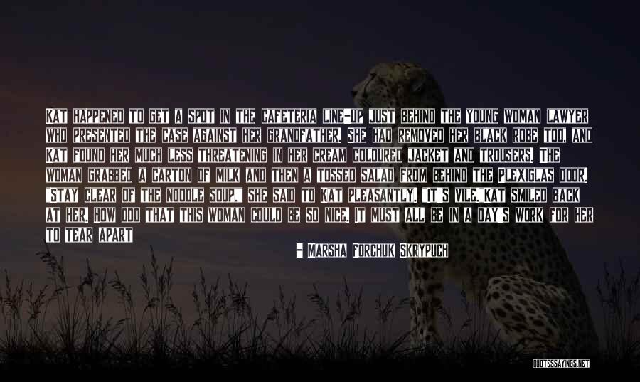 Tossed And Found Quotes By Marsha Forchuk Skrypuch