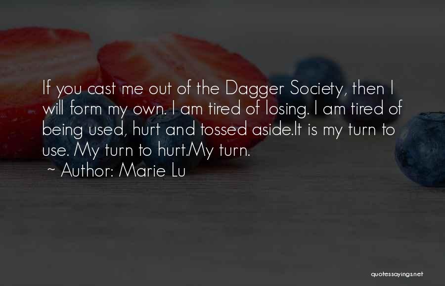 Tossed Aside Quotes By Marie Lu