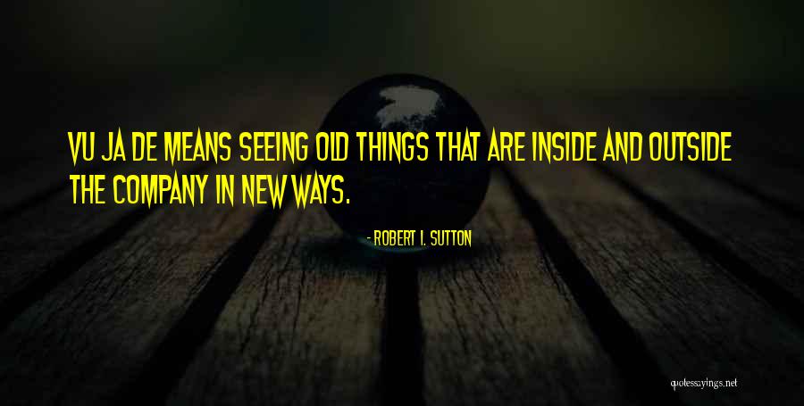 Tossed Salads Quotes By Robert I. Sutton Tossed Salads Quotes By Robert I. Sutton