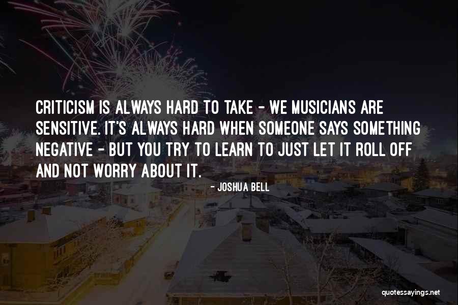 Tosser Quotes By Joshua Bell Tosser Quotes By Joshua Bell