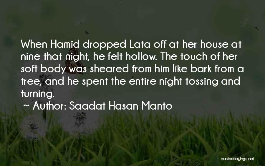 Tossing And Turning Quotes By Saadat Hasan Manto