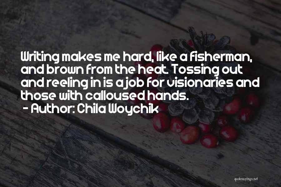 Tossing Quotes By Chila Woychik