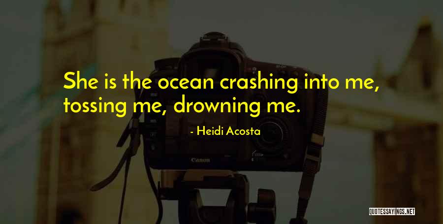 Tossing Quotes By Heidi Acosta