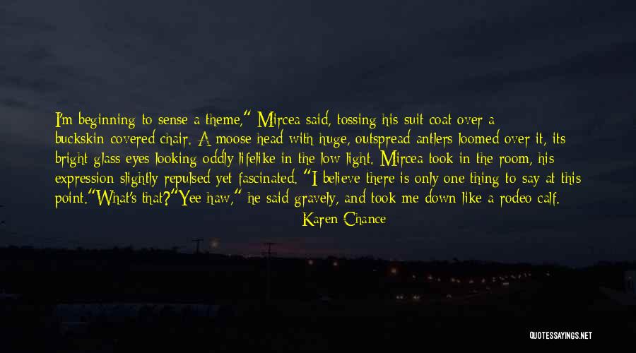 Tossing Quotes By Karen Chance Tossing Quotes By Karen Chance