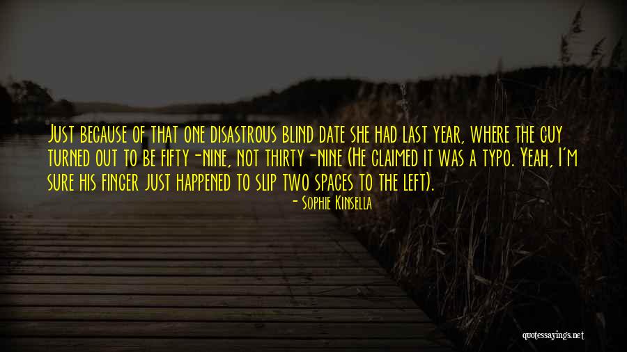 Tossoun Quotes By Sophie Kinsella Tossoun Quotes By Sophie Kinsella