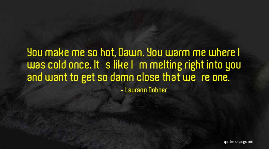 Tostadoras Quotes By Laurann Dohner Tostadoras Quotes By Laurann Dohner