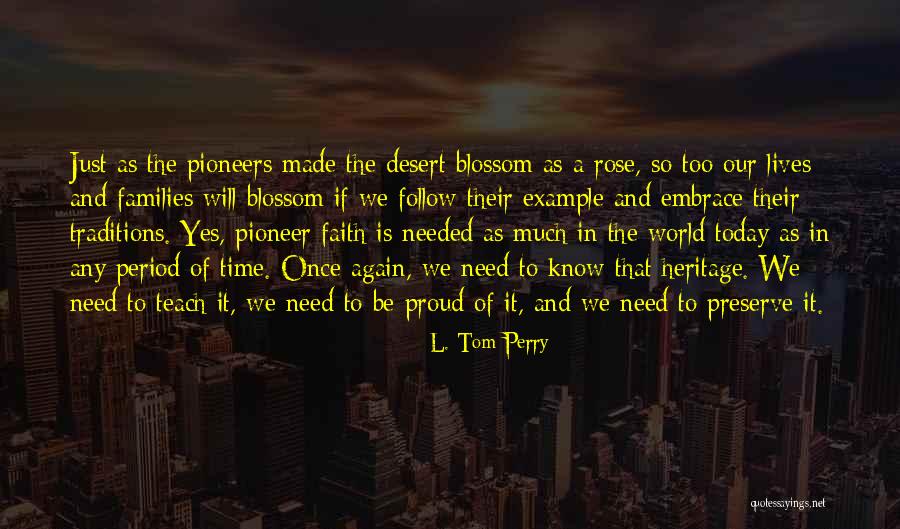 Tostones Vs Maduros Quotes By L. Tom Perry Tostones Vs Maduros Quotes By L. Tom Perry