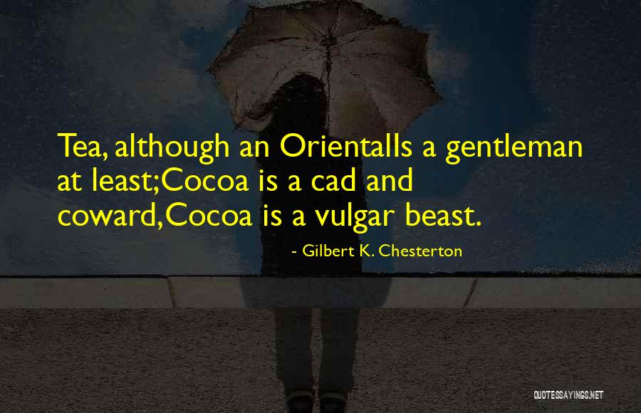 Total Gabon Quotes By Gilbert K. Chesterton